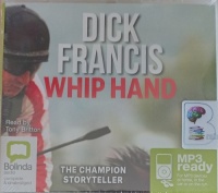 Whip Hand written by Dick Francis performed by Tony Britton on MP3 CD (Unabridged)